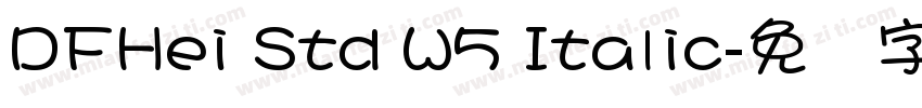 DFHei Std W5 Italic字体转换